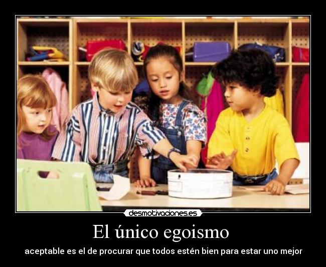 El único egoismo  - 