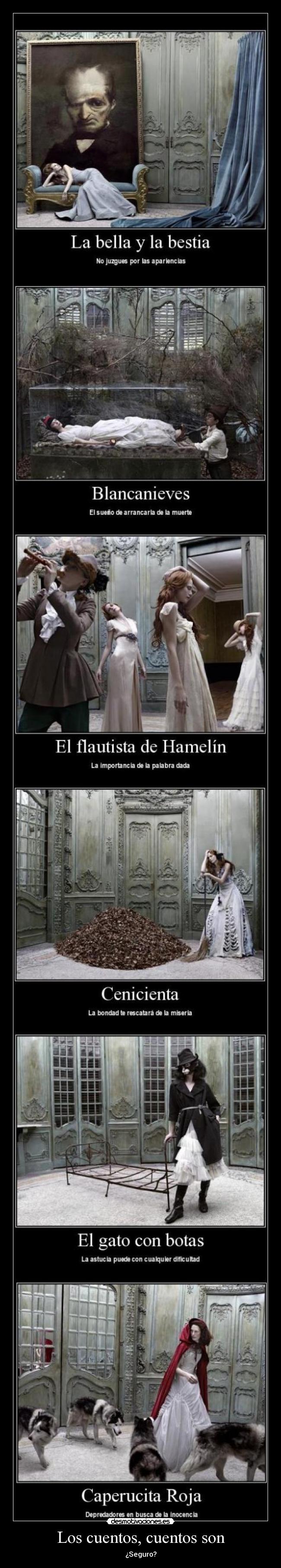 Los cuentos, cuentos son - 