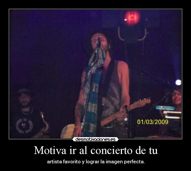 Motiva ir al concierto de tu - artista favorito y lograr la imagen perfecta.