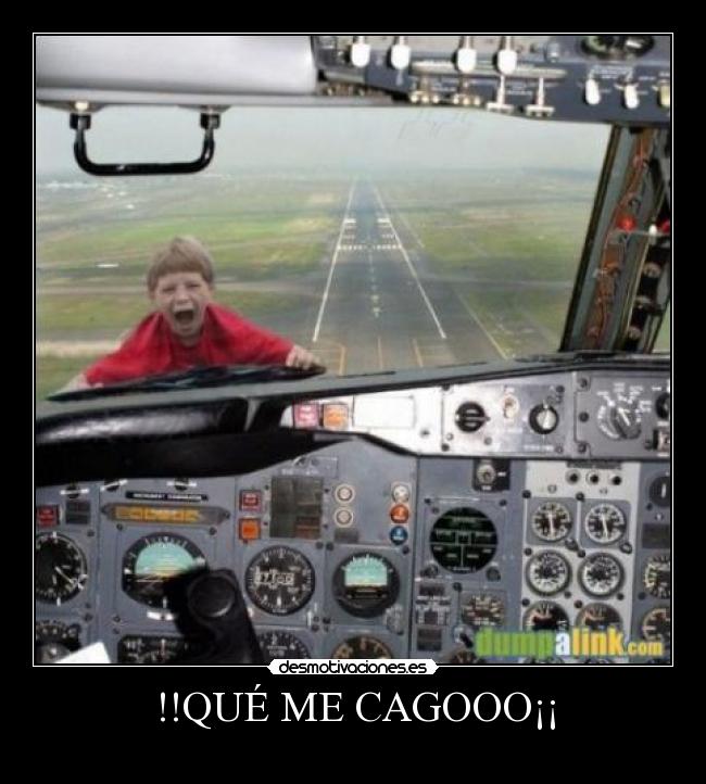 !!QUÉ ME CAGOOO¡¡ - 
