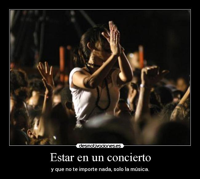 Estar en un concierto - 