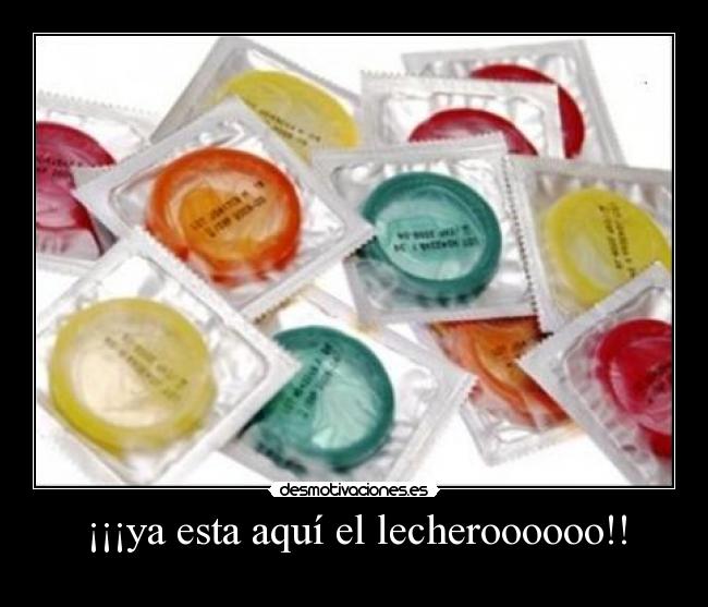 ¡¡¡ya esta aquí el lecheroooooo!! -