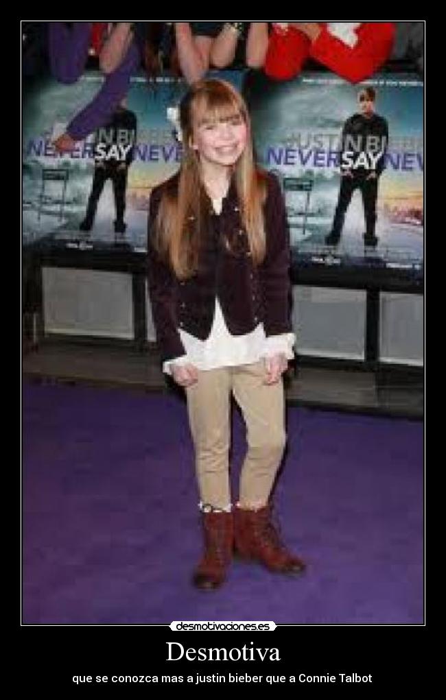 Desmotiva - que se conozca mas a justin bieber que a Connie Talbot 