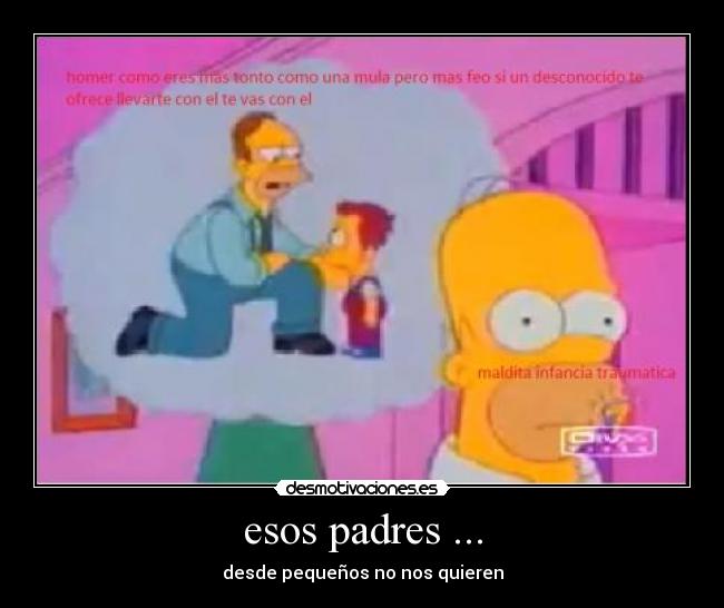 esos padres ... - 