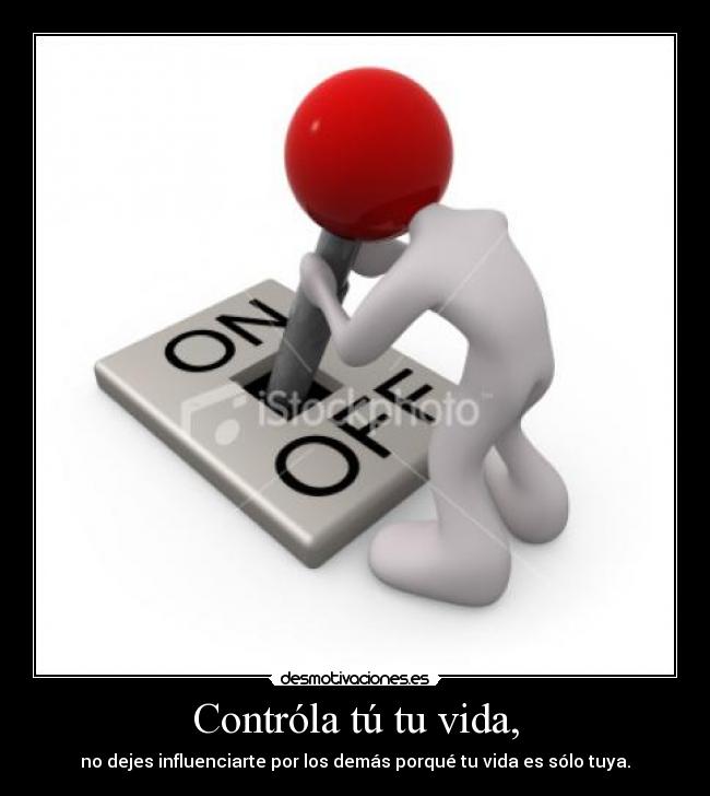 carteles vida control desmotivaciones