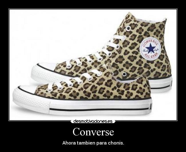 Converse - Ahora tambien para chonis.