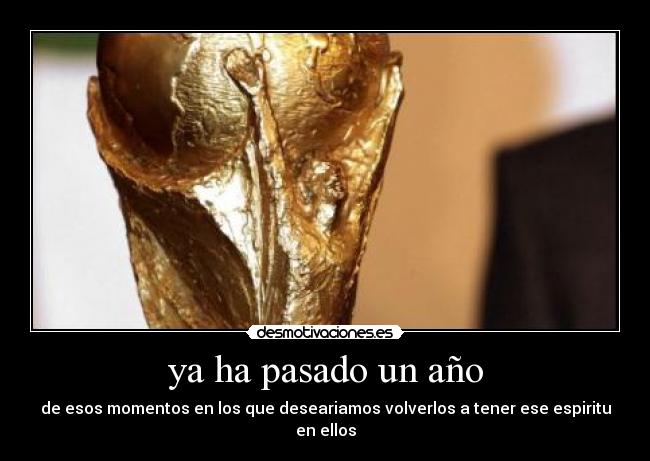 ya ha pasado un año - 