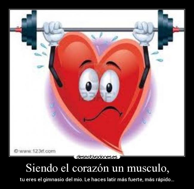 carteles corazon siendo corazon musculo desmotivaciones