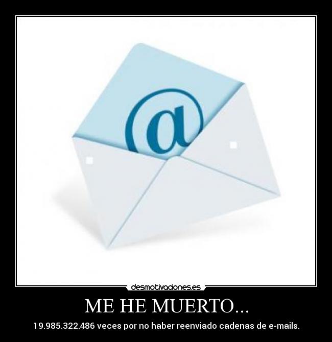 ME HE MUERTO... -