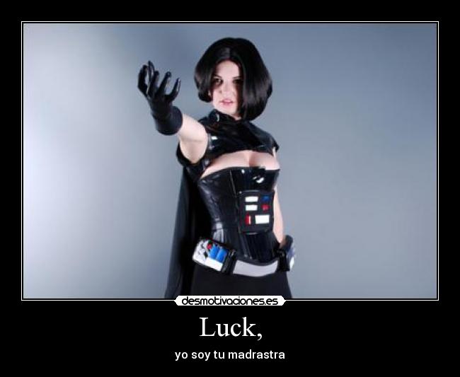 Luck, -