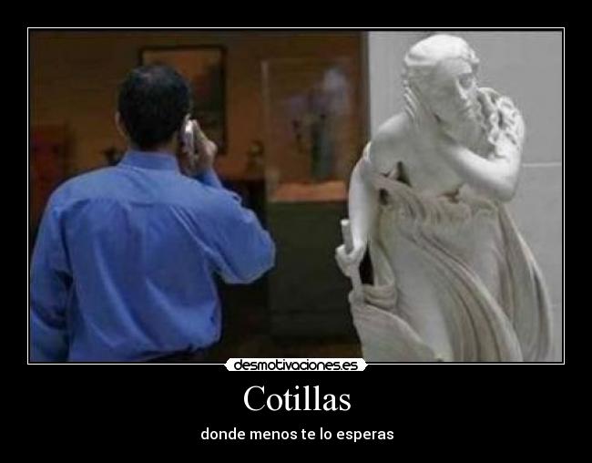 Cotillas - donde menos te lo esperas