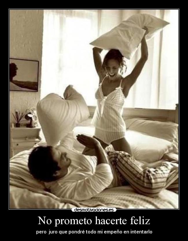 No prometo hacerte feliz - 