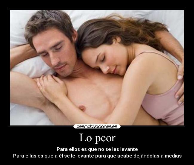 Lo peor -