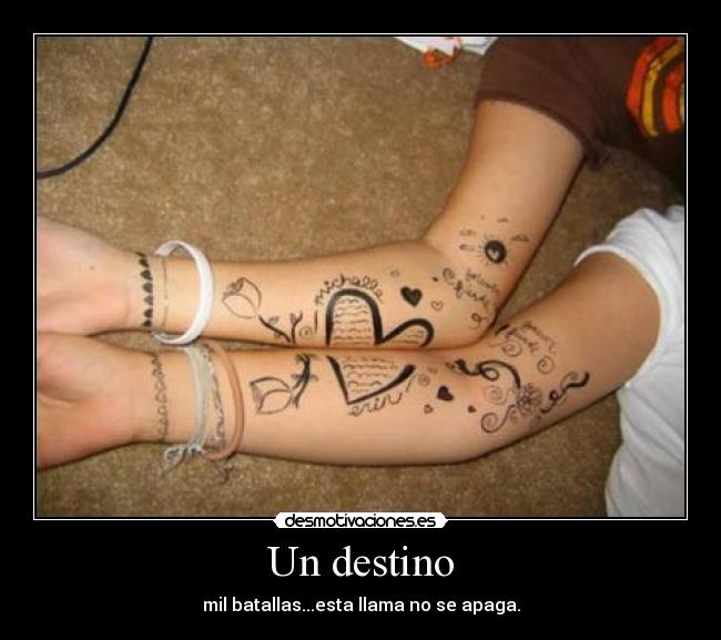 Un destino - mil batallas...esta llama no se apaga.