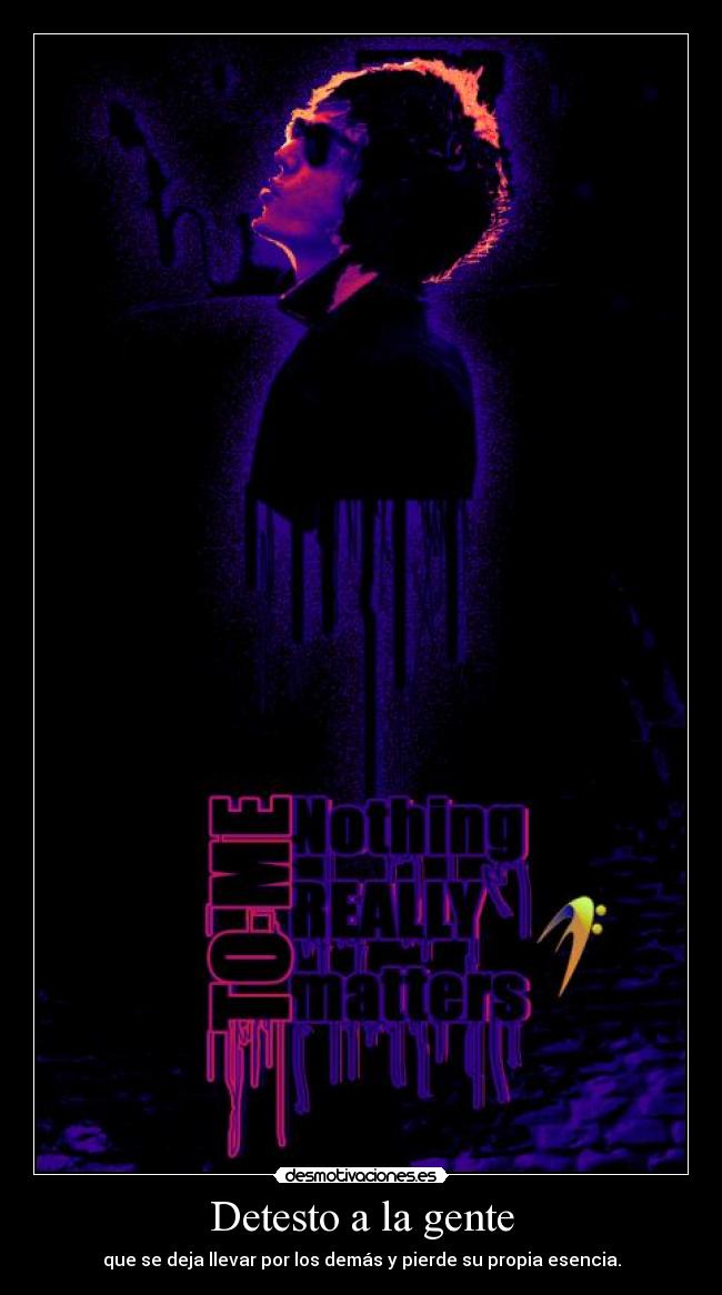 Detesto a la gente -