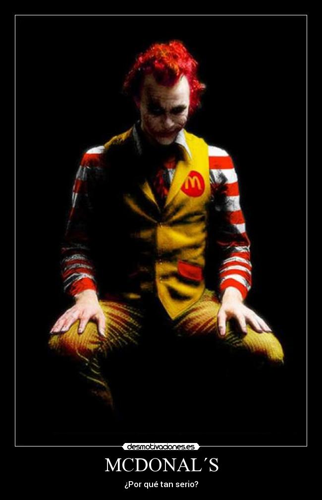 MCDONAL´S - ¿Por qué tan serio?