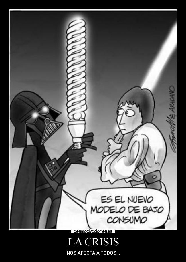 LA CRISIS - NOS AFECTA A TODOS...