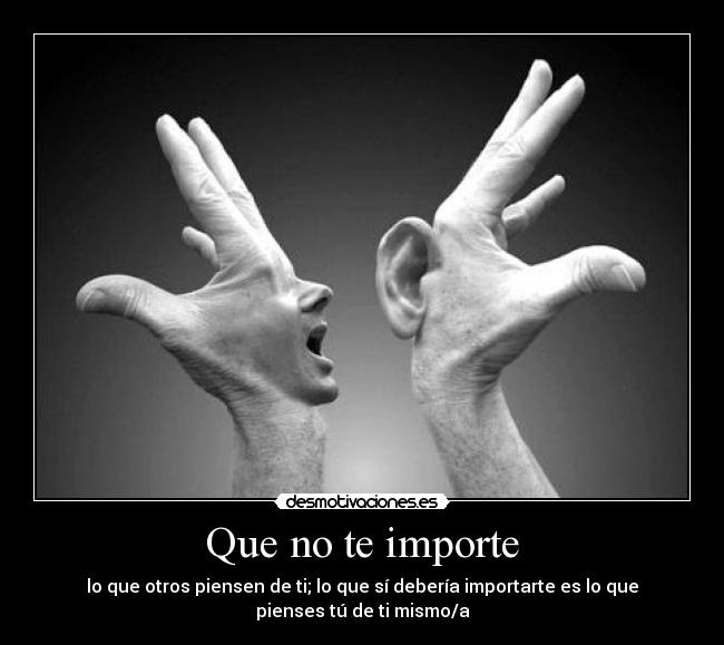 Que no te importe - 