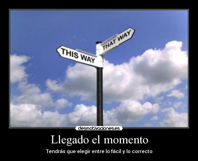 Llegado el momento - 