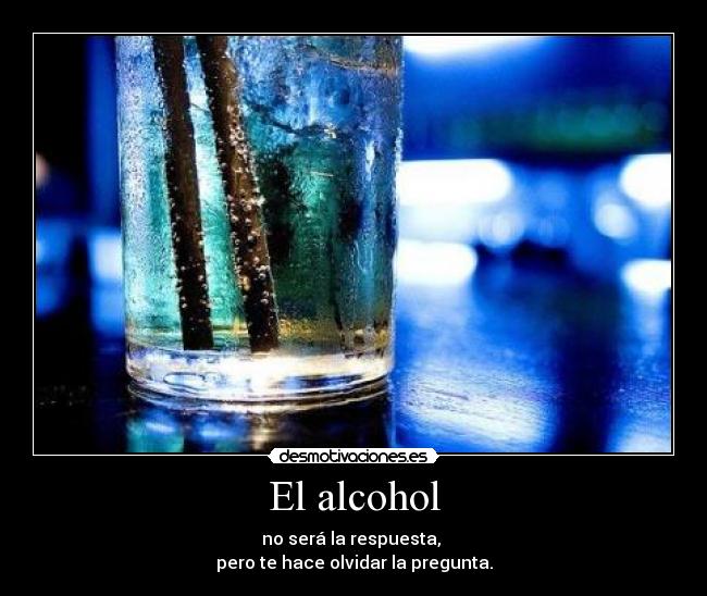 El alcohol -