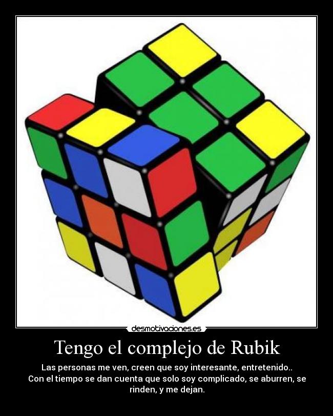 Tengo el complejo de Rubik -