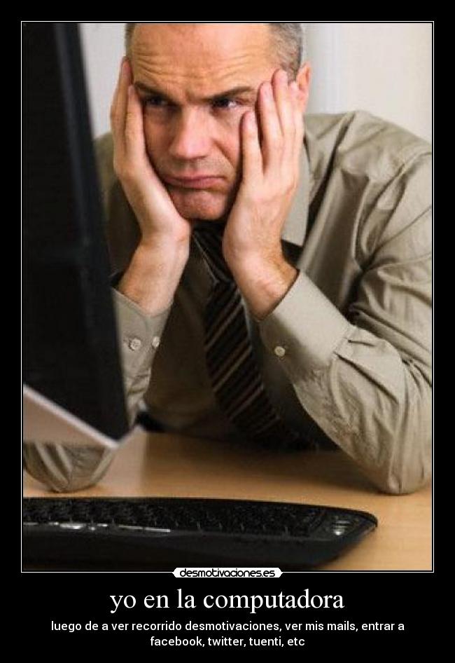 carteles computadora desmotivaciones