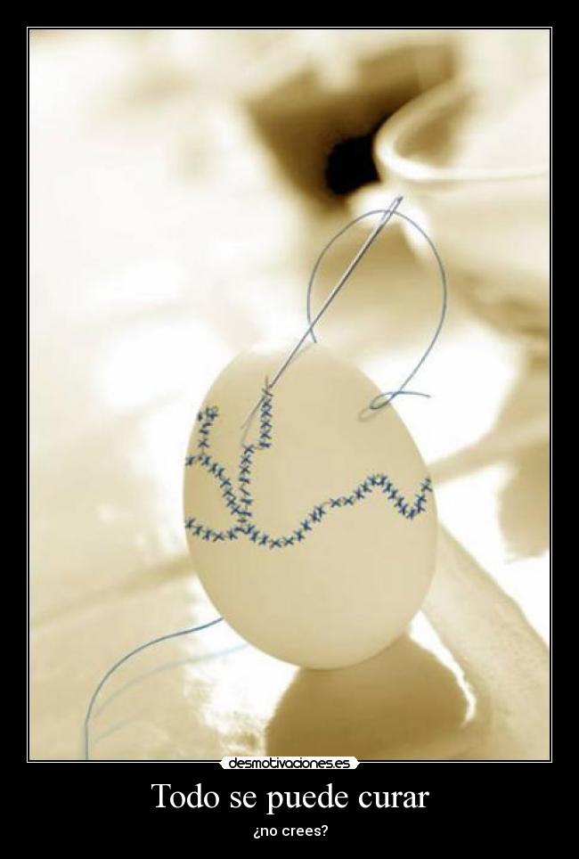 Todo se puede curar -