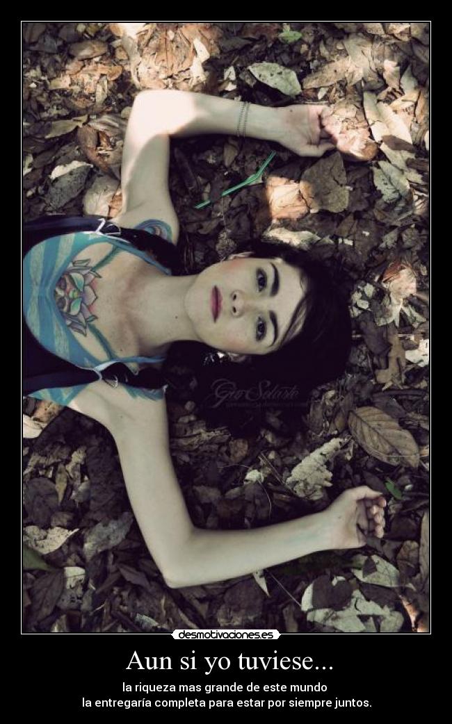  Aun si yo tuviese... - 