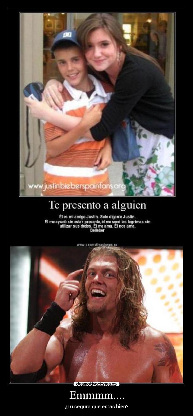 Emmmm.... - ¿Tu segura que estas bien?