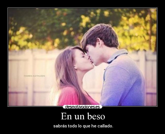 En un beso -