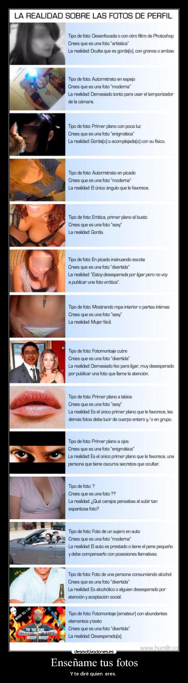 Enseñame tus fotos - Y te diré quien eres.