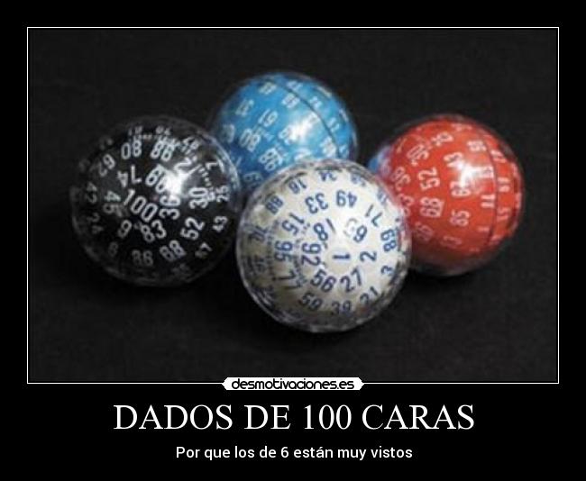 DADOS DE 100 CARAS - Por que los de 6 están muy vistos