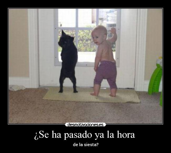 ¿Se ha pasado ya la hora -