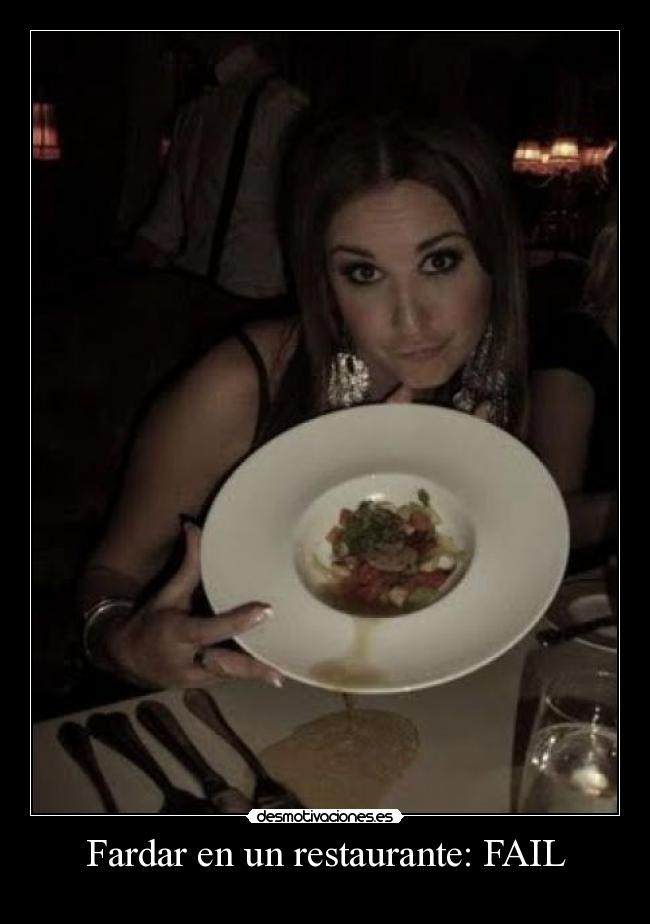 carteles fail fardar comida fail desmotivaciones