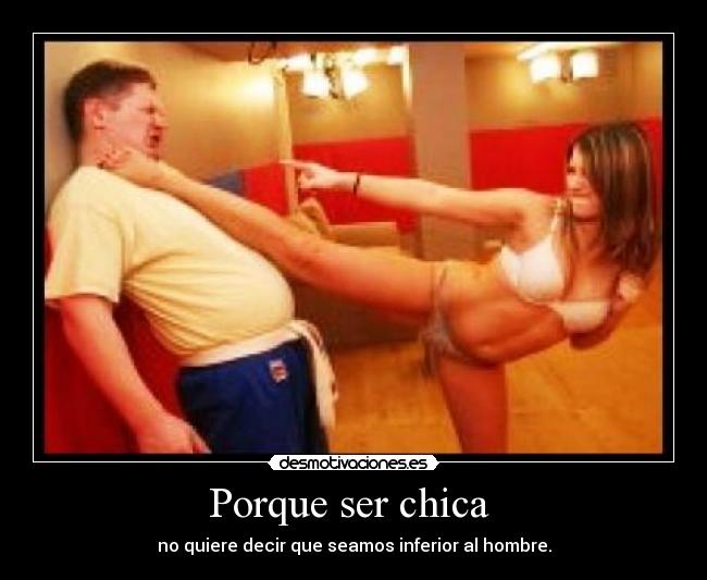Porque ser chica  - 
