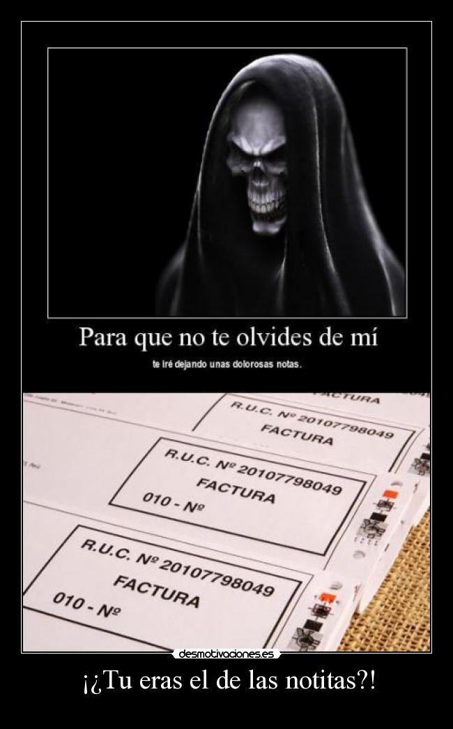 ¡¿Tu eras el de las notitas?! -