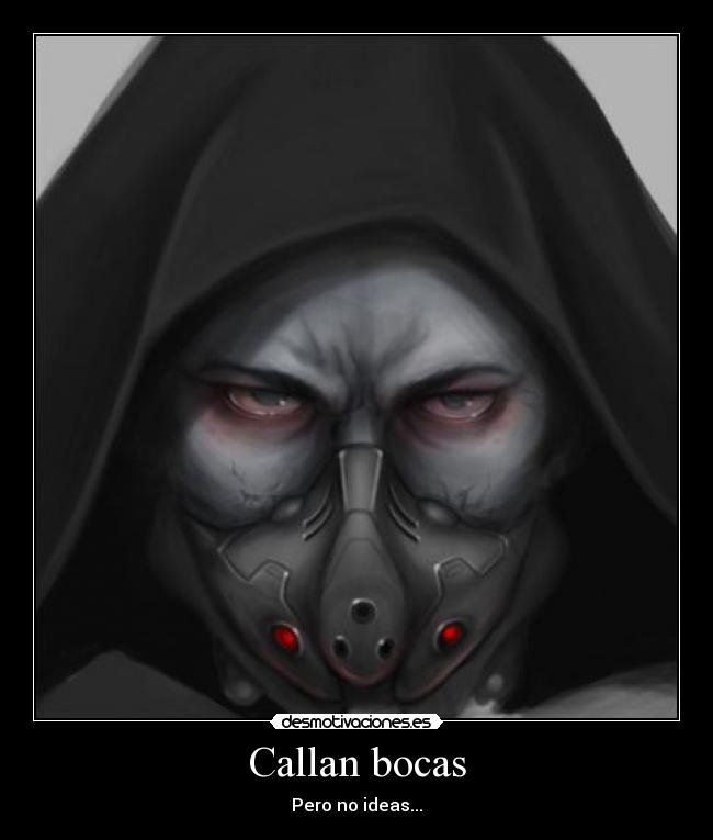 Callan bocas - Pero no ideas...