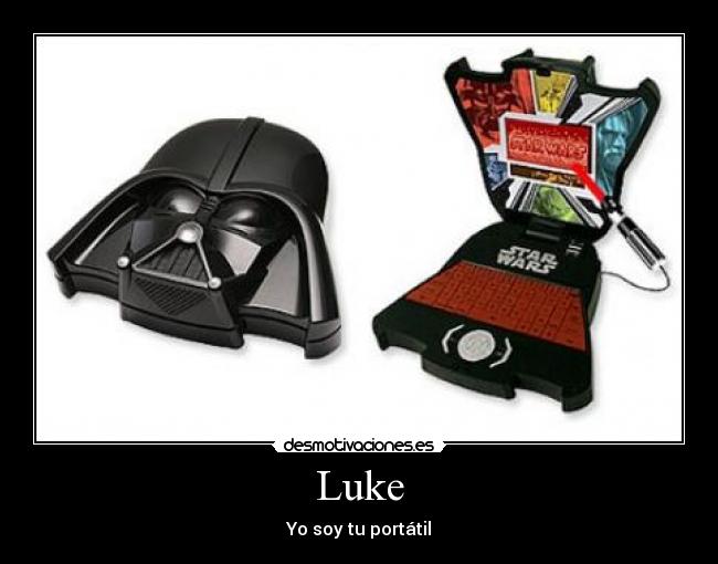 Luke - Yo soy tu portátil