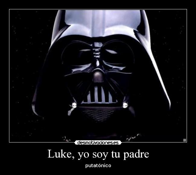 carteles padre desmotivaciones