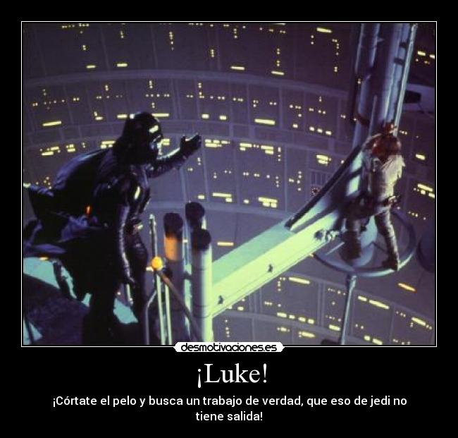 ¡Luke! -
