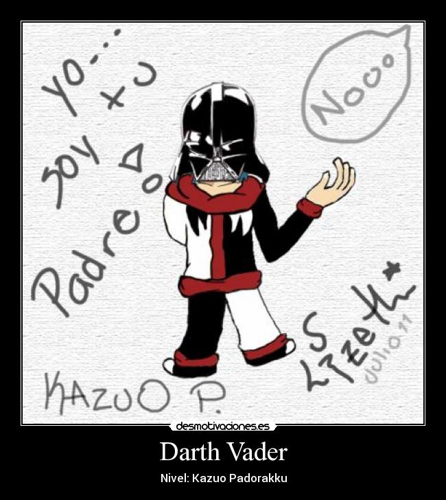 Darth Vader - Nivel: Kazuo Padorakku