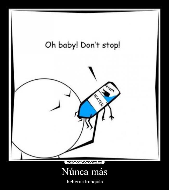 carteles agua baby monaputa desmotivaciones