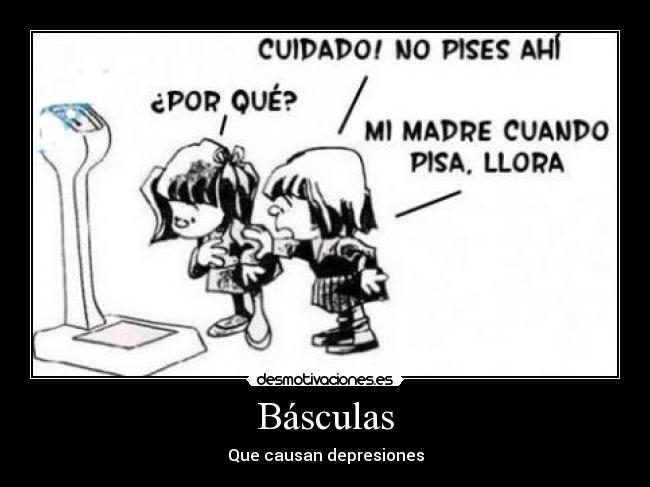 Básculas - Que causan depresiones