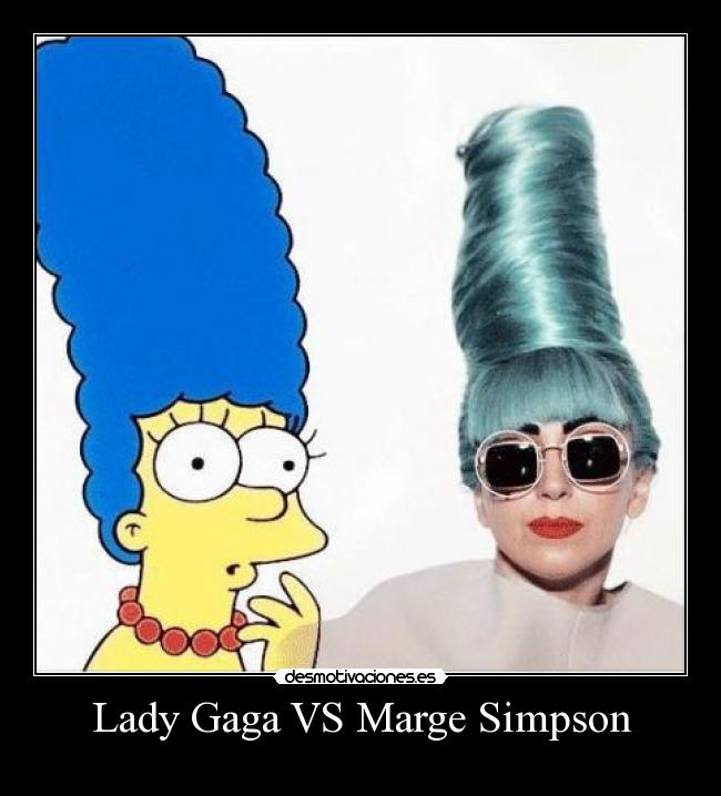 Lady Gaga VS Marge Simpson -