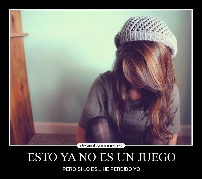 ESTO YA NO ES UN JUEGO -