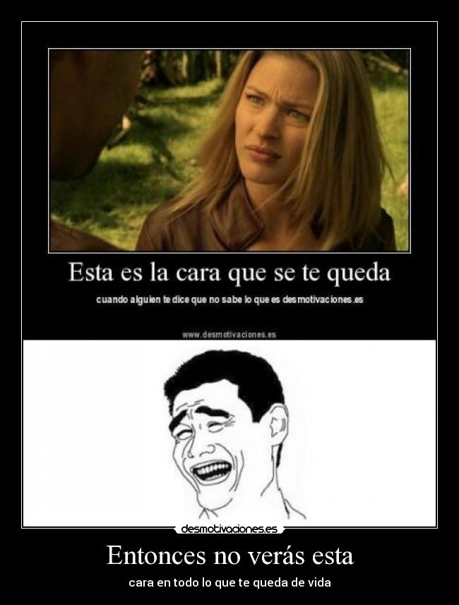 Entonces no verás esta -