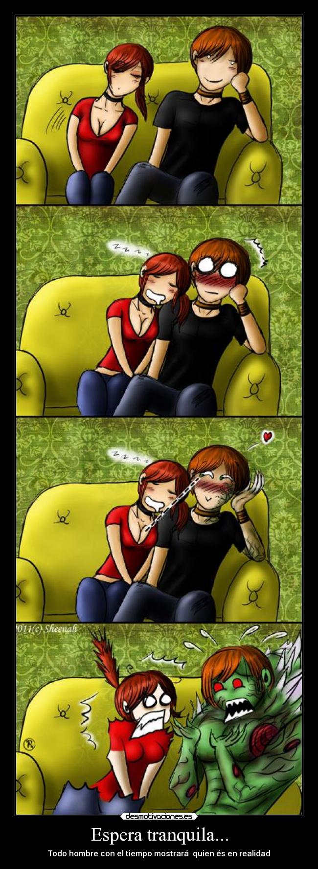 Espera tranquila... -