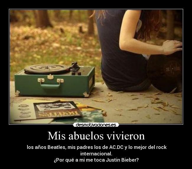 Mis abuelos vivieron -