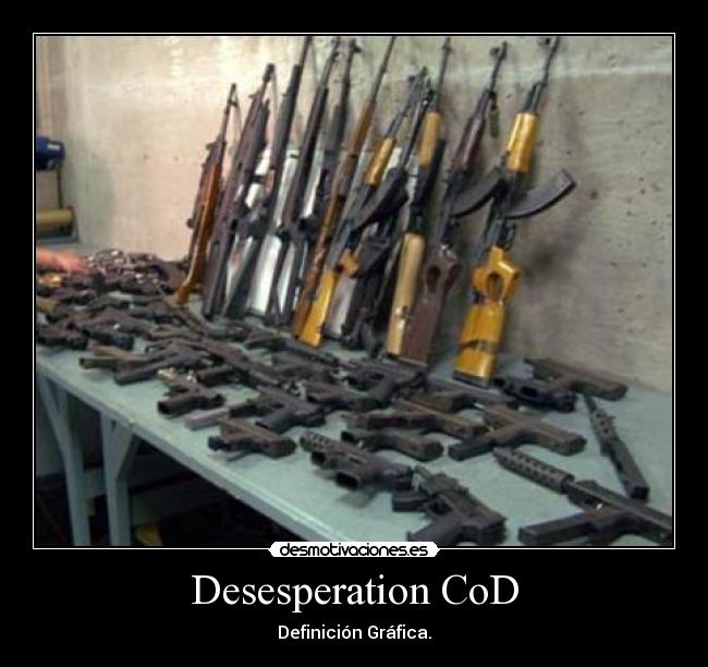 Desesperation CoD -
