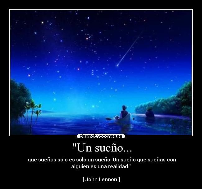 Un sueño... -